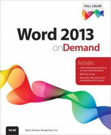 Word 2013 On Demand by Steve & Perspection Inc Johnson