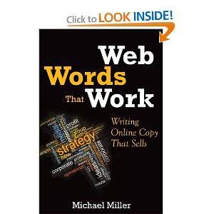 Web Words That Work: Writing Online Copy That Sells by Michael Miller