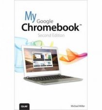 My Google Chromebook Second Edition