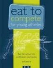 Eat To Compete For Young Athletes