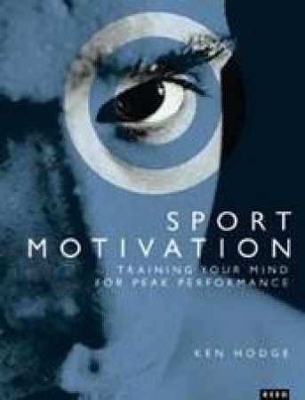Sport Motivation by Ken Hodge