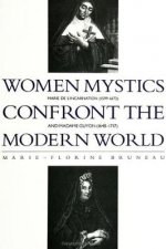 Women Mystics Confront the Modern World