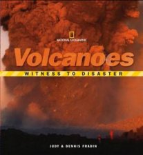 Witness to Disaster Volcanoes