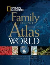 National Geographic Family Reference Atlas Of The World 2nd Edition