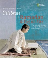 Holidays Around The World Celebrate Ramadan And Eid AlFitr
