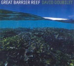 Great Barrier Reef by David Doubilet