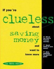 If Youre Clueless About Saving Money