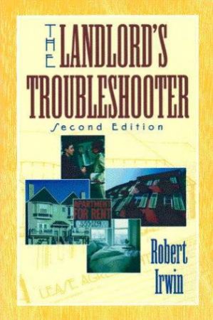 The Landlord's Troubleshooter by Robert Irwin