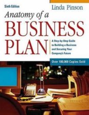 Anatomy Of A Business Plan  6 Ed