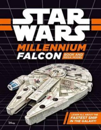 Star Wars: Millennium Falcon Book And Mega Model