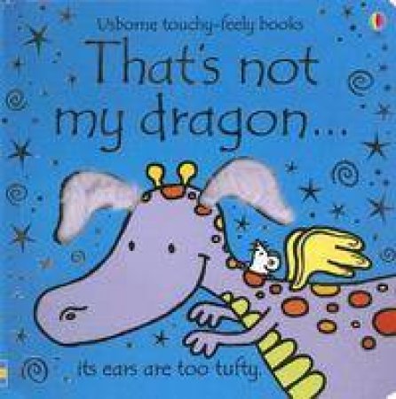 That's Not My Dragon by Fiona Watt