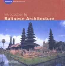 Periplus Asian Architecture Introduction To Balinese Architecture