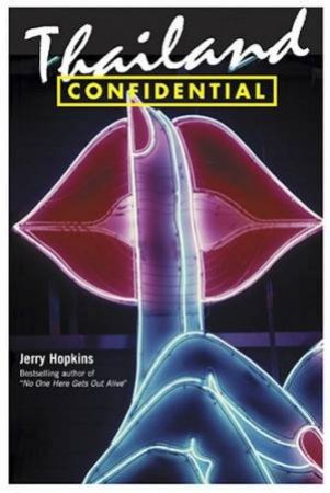 Thailand Confidential by Jerry Hopkins