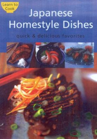 Learn To Cook: Japanese Homestyle Dishes
