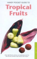 Nature Guide Handy Pocket Guide To Tropical Fruits