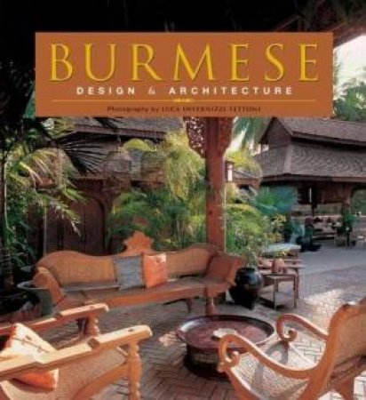 Burmese Design and Architecture by John Falconer & Elizabeth Moore