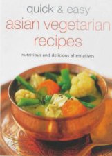 Quick  Easy Asian Vegetarian Recipes