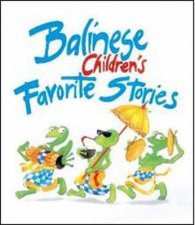 Balinese Childrens Favorite Stories