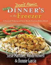 Dont Panic More Dinners in the Freezer