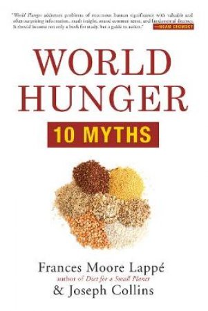 World Hunger by Frances Moore Lapp & Joseph Collins