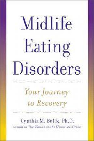 Midlife Eating Disorders by Cynthia M. Bulik