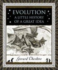 Evolution A Little History of a Great Idea