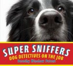 Super Sniffers