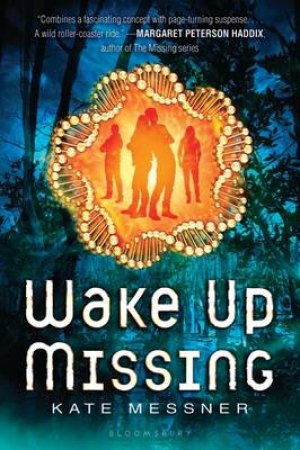 Wake Up Missing by Kate Messner