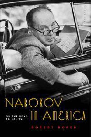 Nabokov in America by Robert Roper