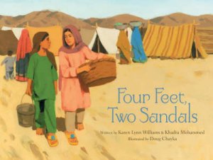 Four Feet, Two Sandals by Karen Lynn Williams & Khadra Mohammad & Doug Chayka