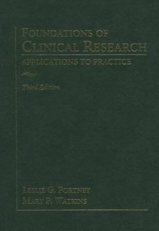 Foundations of Clinical Research by Leslie G. Portney & Mary P. Watkins