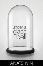 Under a Glass Bell and Other Stories