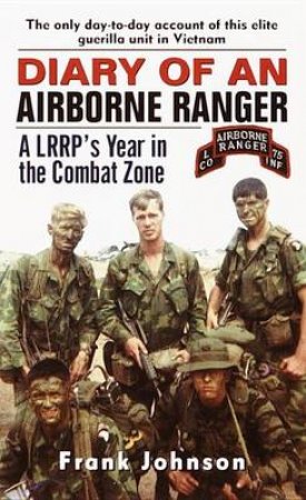 Diary Of An Airborne Ranger by Frank Johnson