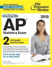 Cracking The Ap Statistics Exam 2015 Edition