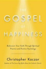 The Gospel Of Happiness