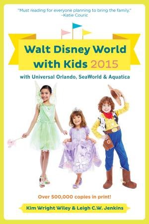 Fodor's Walt Disney World With Kids 2015 by Kim Wright Wiley