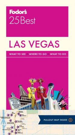 Fodor's 25 Best: Las Vegas by Various