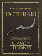 Living Language  Dothraki A Conversational Language Course