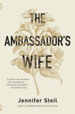 The Ambassadors Wife A Novel