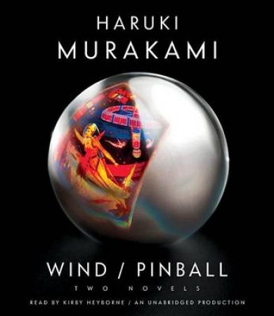 Wind/Pinball by Haruki Murakami