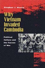 Why Vietnam Invaded Cambodia