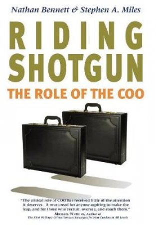Riding Shotgun by Nathan Bennett & Stephen A. Miles