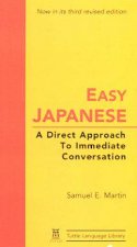 Easy Japanese A Direct Approach To Immediate Conversation
