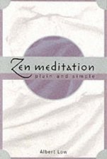 Zen Meditation Plain And Simple