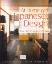At Home With Japanese Design Accents Structure And Spirit