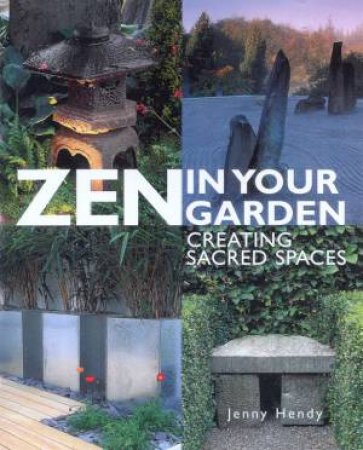 Zen In Your Garden