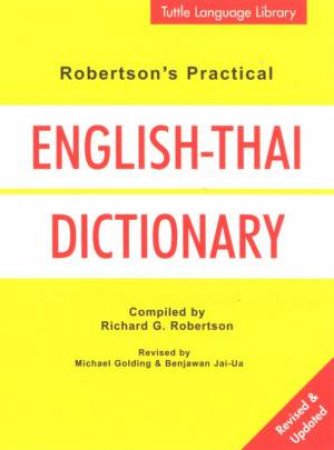 Robertson's Practical English-Thai Dictionary by Richard Robertson