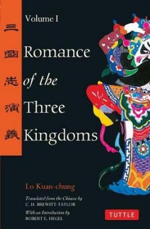 Romance Of The Three Kingdoms Volume 1 by Lo Kuan-Chung