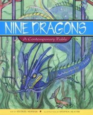 Nine Dragons A Contemporary Fable