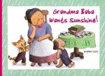 Grandma Baba Wants Sunshine